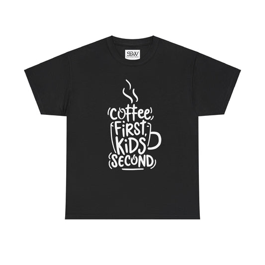 Coffee First, Kids Second Casual T-Shirt